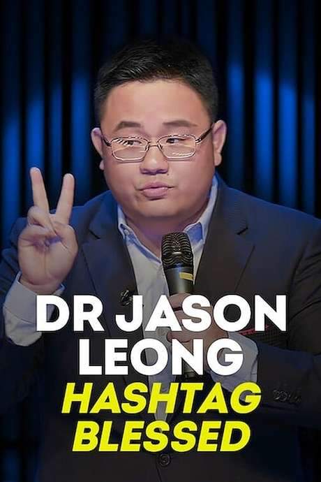 Dr Jason Leong: Hashtag Blessed (2020) movie poster