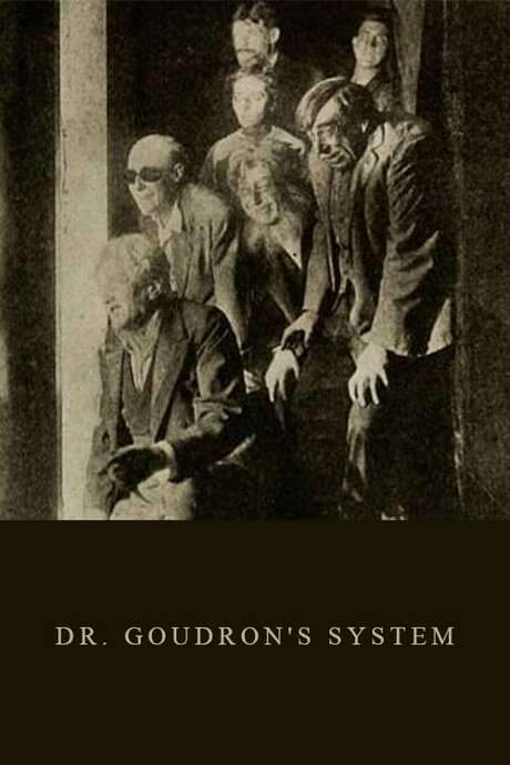 Dr. Goudron’s System (1913) movie poster