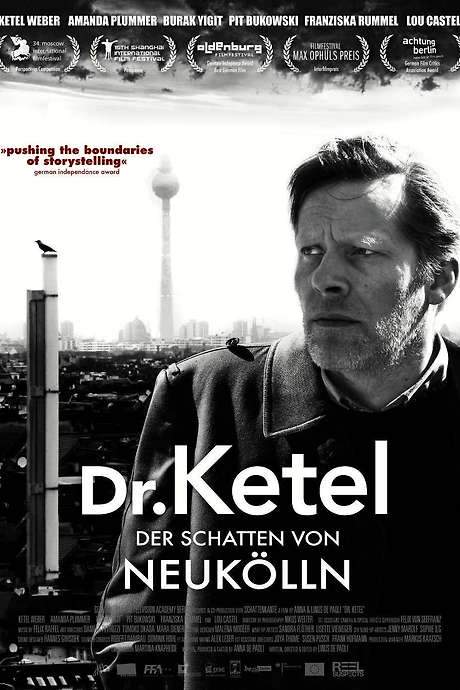 Dr. Ketel - Der Schatten von Neukölln (2011) movie poster