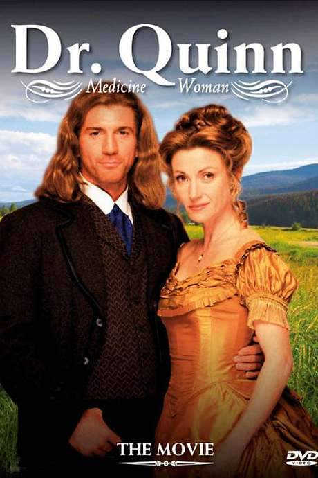 Dr. Quinn Medicine Woman: The Movie (1999) movie poster