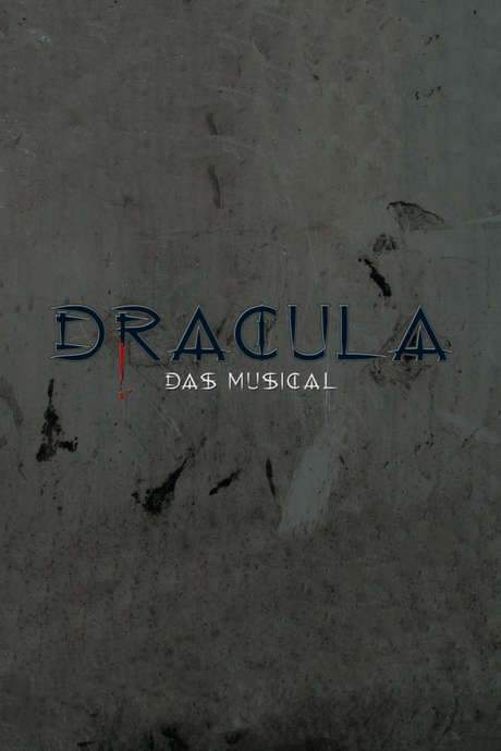Dracula: The Musical (2007) movie poster