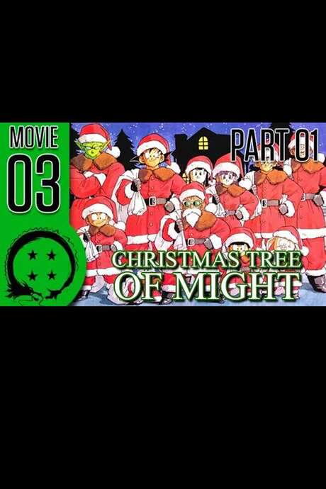 DragonBall Z Abridged MOVIE: Christmas Tree of Might (2010) movie poster