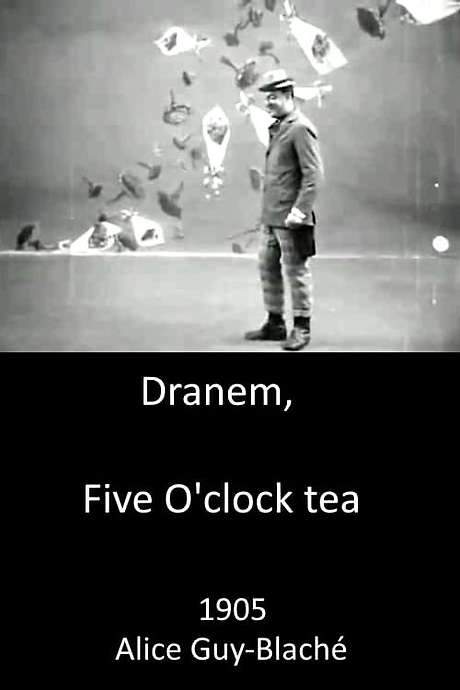 Dranem Performs “Five O’Clock Tea” (1906) movie poster