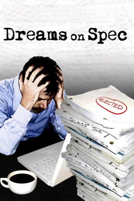 Dreams on Spec (2007) movie poster