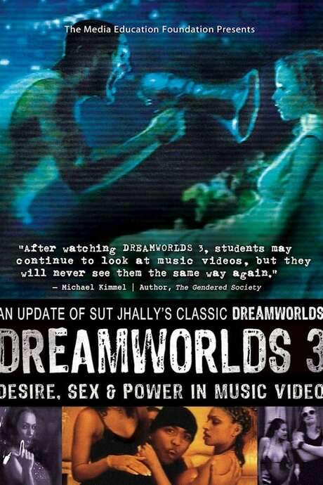 Dreamworlds 3: Desire, Sex, and Power in Music Video (2007) movie poster