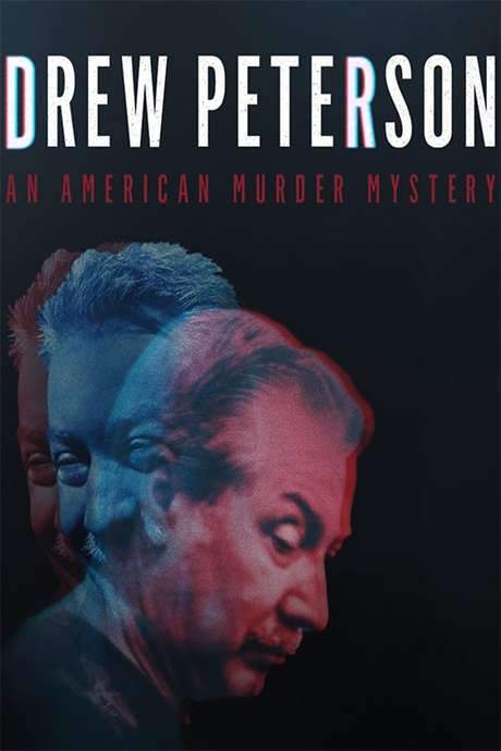 Drew Peterson: An American Murder Mystery (2017) movie poster
