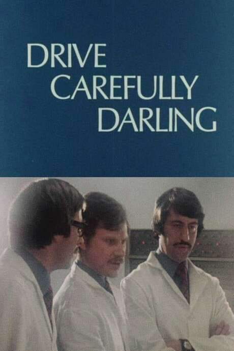 Drive Carefully, Darling (1975) movie poster