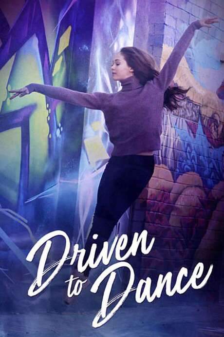 Driven to Dance (2018) movie poster