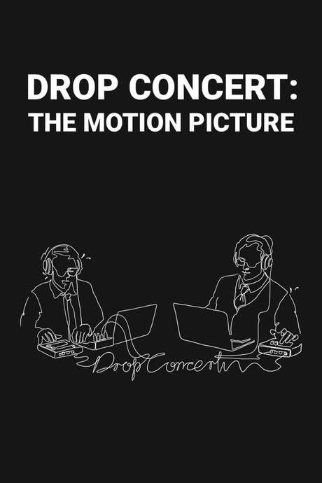 Drop Concert: the Motion Picture (2020) movie poster