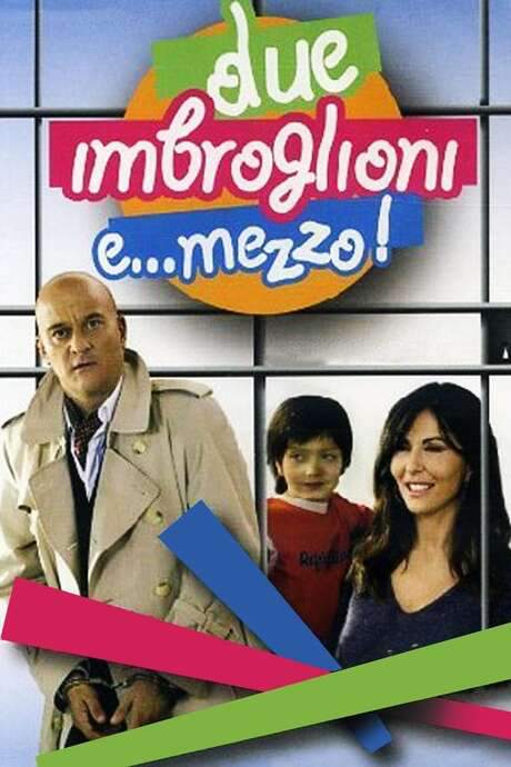 Due imbroglioni e… mezzo! (2007) movie poster