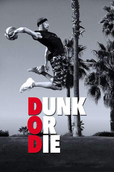 Dunk or Die (2022) movie poster