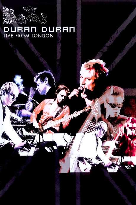 Duran Duran: Live from London (2005) movie poster