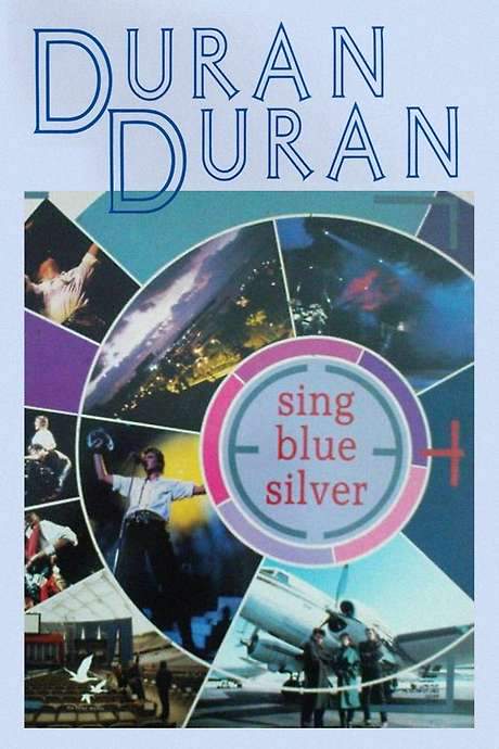 Duran Duran: Sing Blue Silver (1984) movie poster