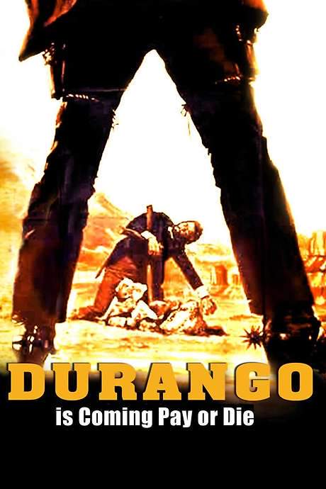 Durango Is Coming, Pay or Die (1971) movie poster