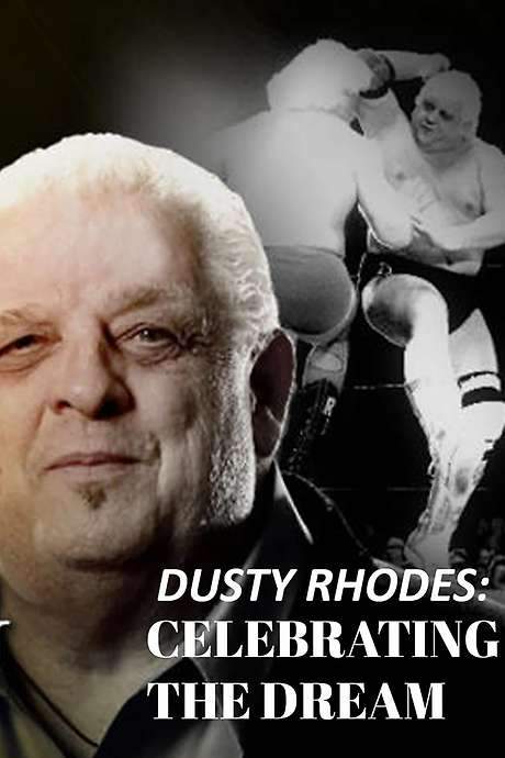 Dusty Rhodes: Celebrating the Dream (2015) movie poster