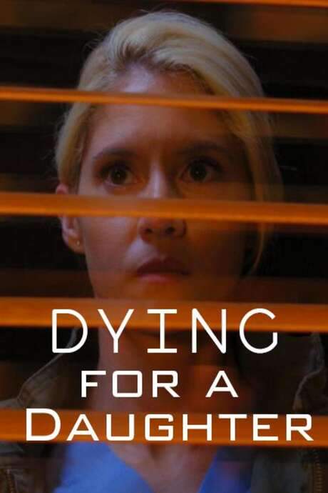 Dying for a Daughter (2020) movie poster