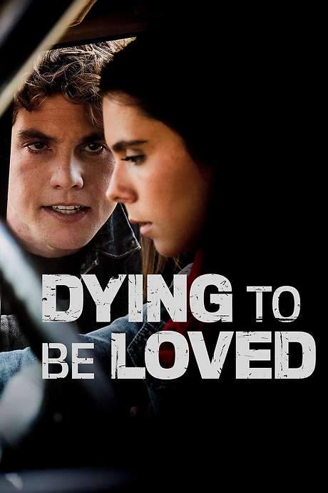 Dying to Be Loved (2016) movie poster