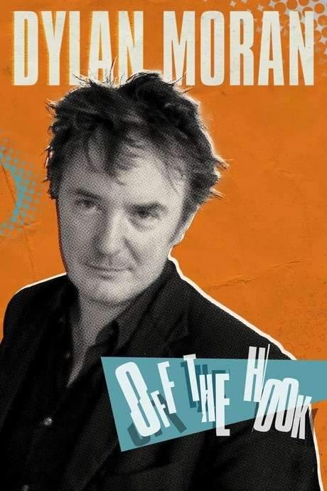 Dylan Moran: Off The Hook (2015) movie poster