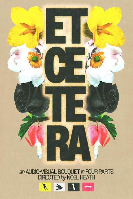 Wake up and smell the flowers… An audio-visual bouquet in four parts.