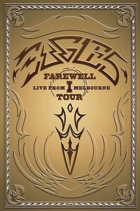 Eagles: Farewell I Tour - Live from Melbourne (2005) movie poster