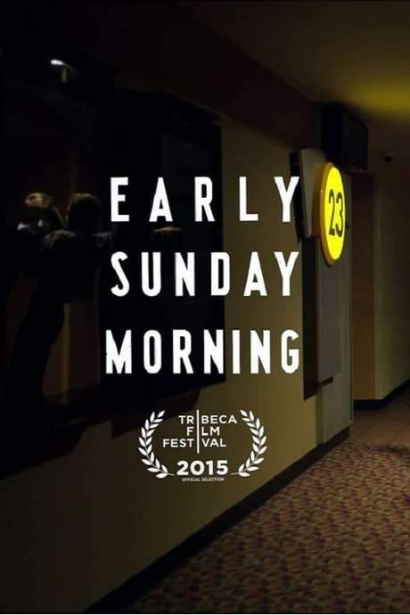 Early Sunday Morning (2015) movie poster