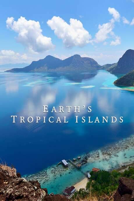 Earth’s Tropical Islands (2020) movie poster