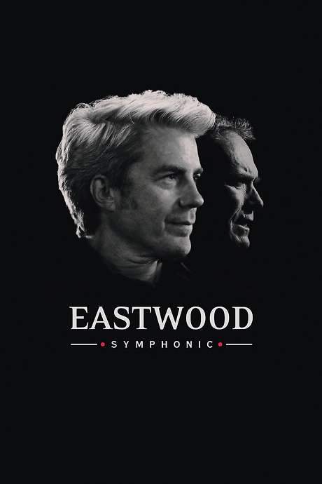 Eastwood Symphonic (2023) movie poster