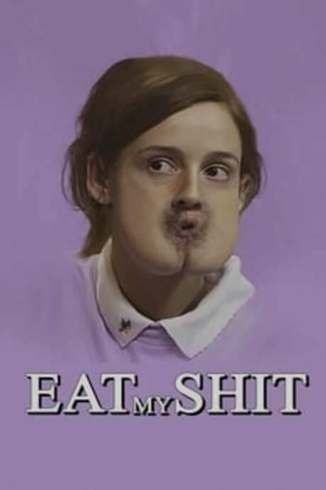 Eat My Shit (2015) movie poster