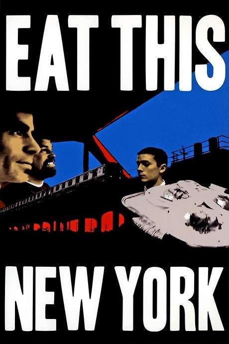 Eat This New York (2004) movie poster