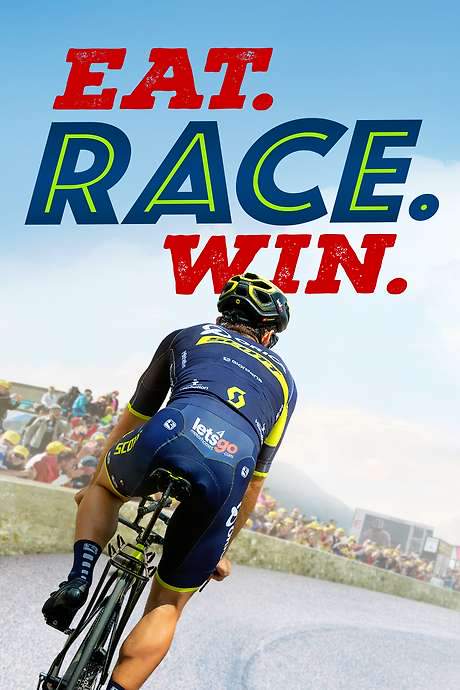 Eat. Race. Win. (2018) movie poster