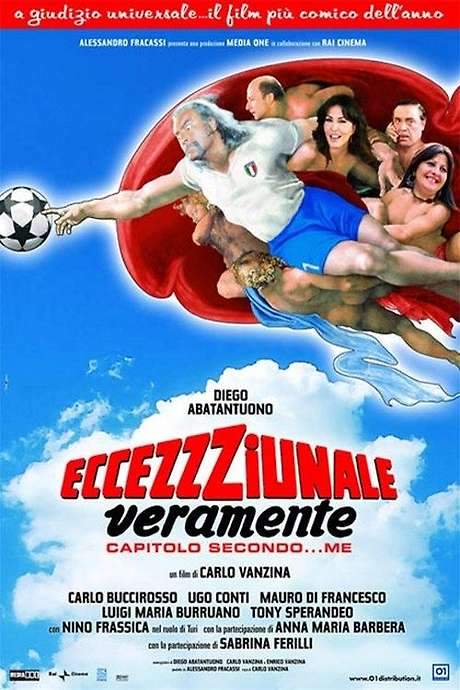 Eccezzziunale… veramente - Capitolo secondo… me (2006) movie poster