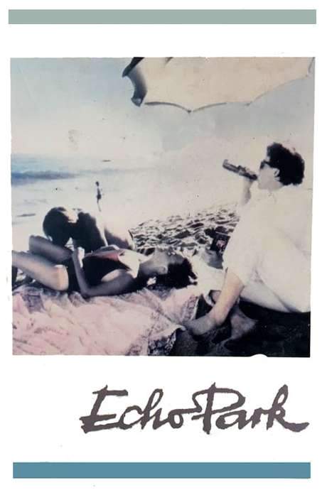 Echo Park (1985) movie poster