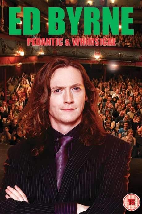 Ed Byrne: Pedantic & Whimsical (2006) movie poster