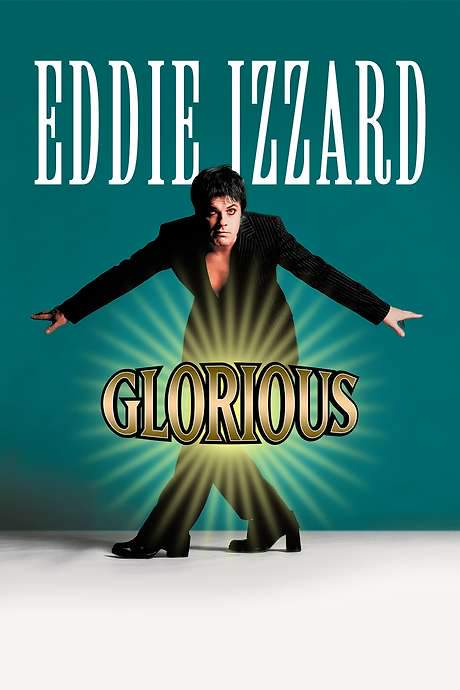 Eddie Izzard: Glorious (1997) movie poster