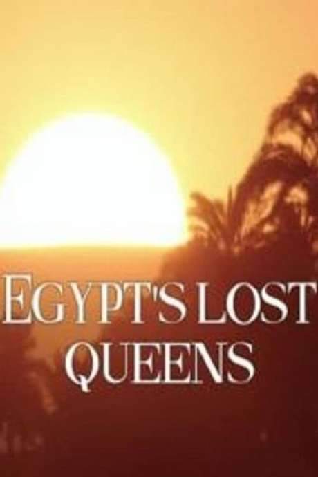 Egypt’s Lost Queens (2014) movie poster