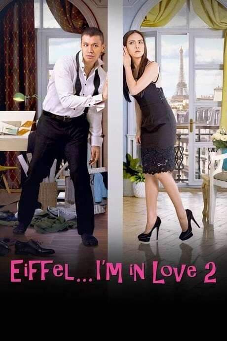 Eiffel… I’m in Love 2 (2018) movie poster