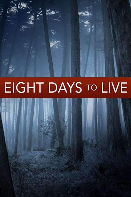 Eight Days to Live (2006) movie poster