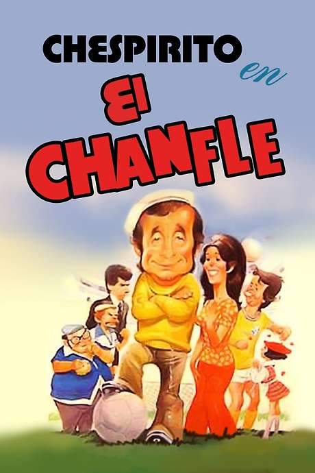 El Chanfle (1979) movie poster