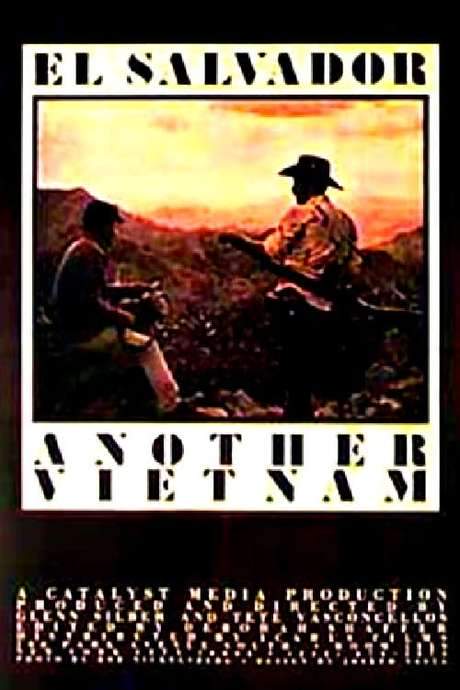 El Salvador: Another Vietnam (1981) movie poster