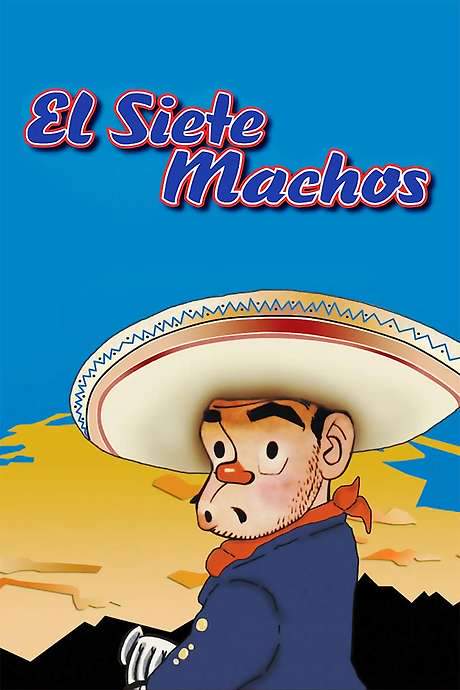 El Siete Machos (1951) movie poster