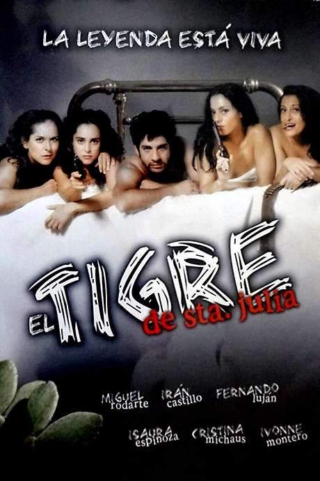 El Tigre de Santa Julia (2002) movie poster