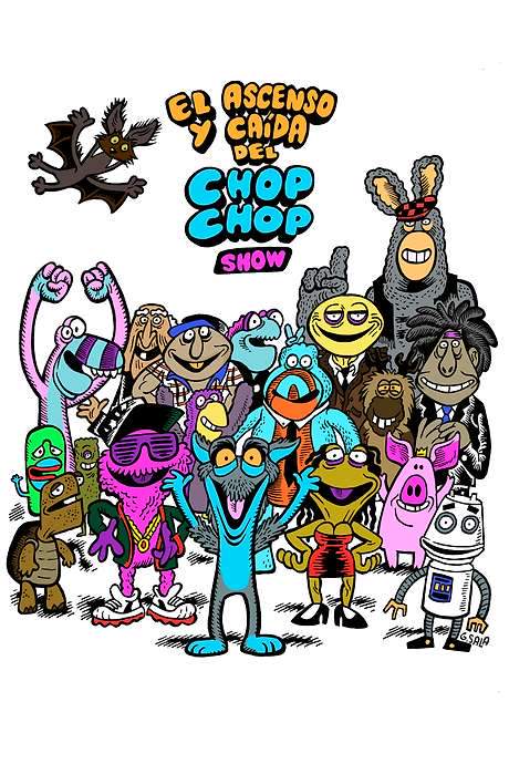 El ascenso y caída del Chop Chop Show (2022) movie poster