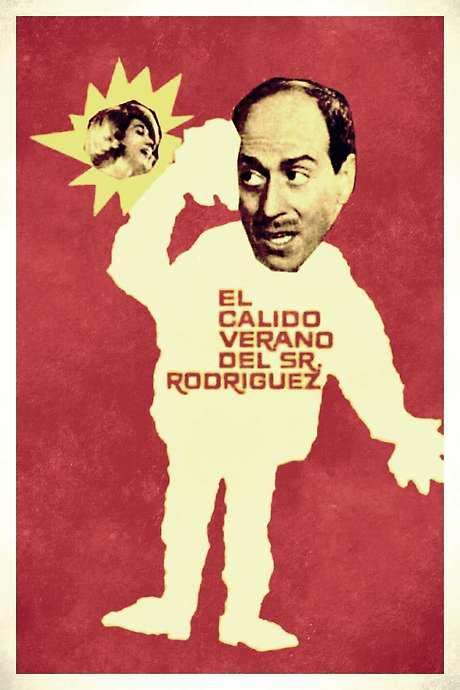 El cálido verano del señor Rodríguez (1965) movie poster