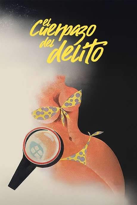El cuerpazo del delito (1970) movie poster
