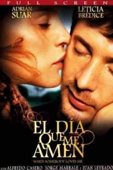 El día que me amen (2003) movie poster