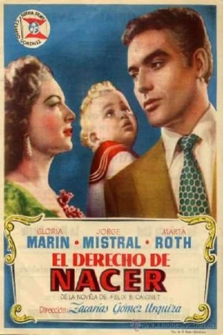 El derecho de nacer (1952) movie poster