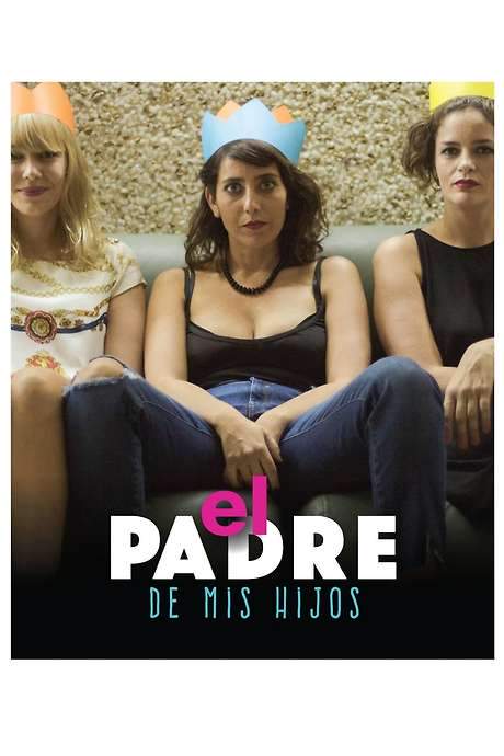 El padre de mis hijos (2018) movie poster