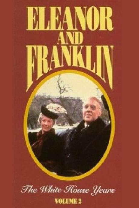 Eleanor and Franklin: The White House Years (1977) movie poster