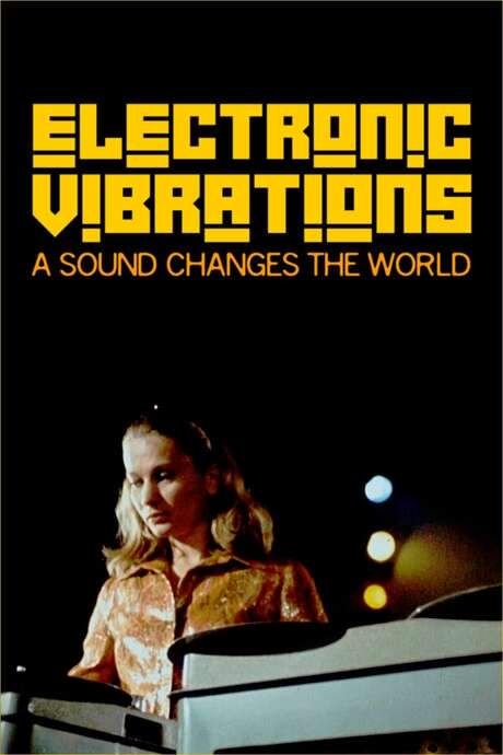 Electronic Vibrations: A Sound Changes the World (2022) movie poster