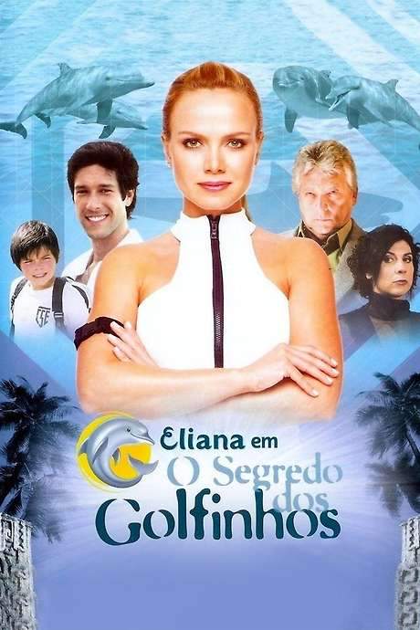 Eliana and the Secret of the Dolphins (2005) movie poster